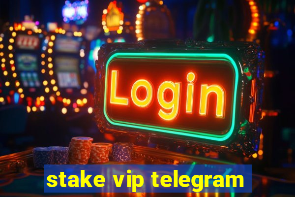 stake vip telegram